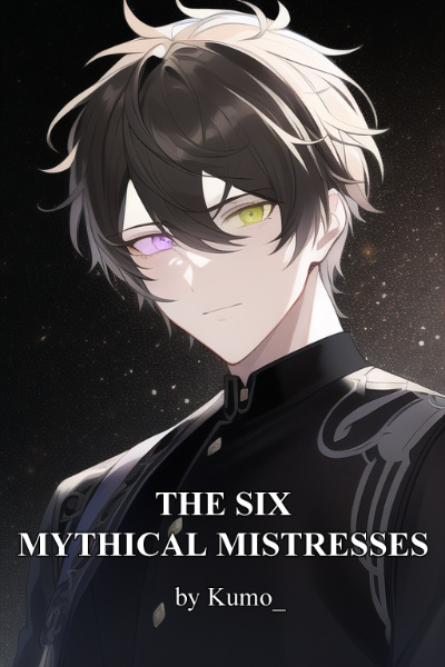 The Six Mythical Mistresses (Outdated)