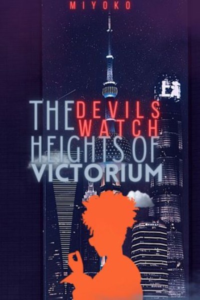 The Heights of Victorium: Devils Watch