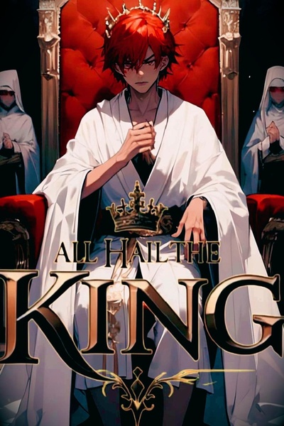 All Hail The King (AHTK)