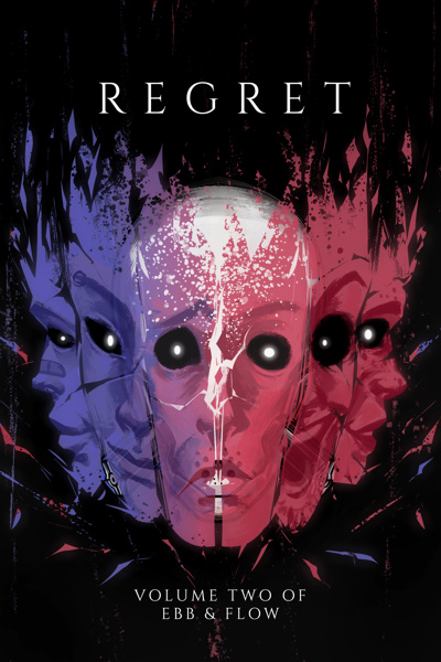 Regret: Volume Two of Ebb & Flow [Psychological Superpowered Thriller]