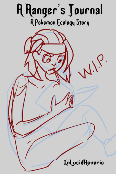 A Ranger's Journal [A Pokemon Ecology Story]