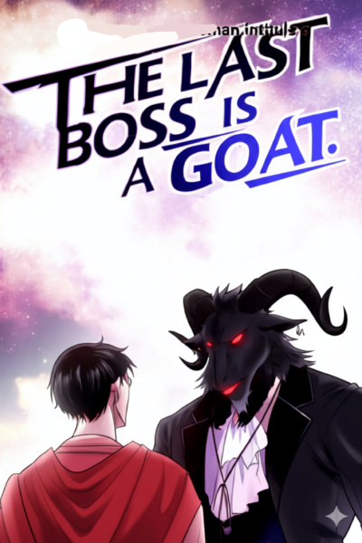 The Last Boss Is a Goat