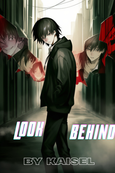 LOOK BEHIND