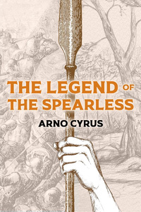 The Legend of the Spearless