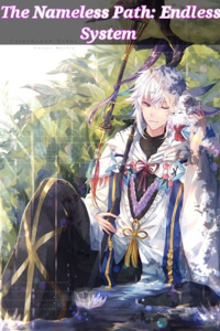 The Nameless Path: Endless System