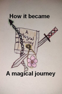 How it became a Magical journey