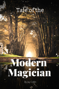 Tale of the Modern Magus