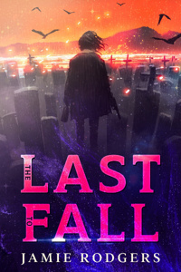 The Last to Fall