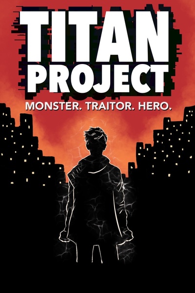 Titan Project - [Superhero, Cyberpunk, Dystopian]
