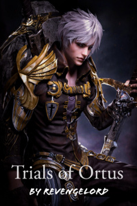 Trials of Ortus (A DxD fanfiction)