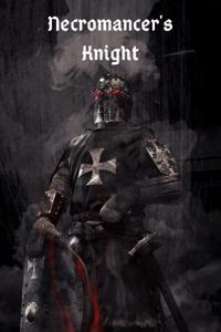 Necromancer's Knight: a Light in Death