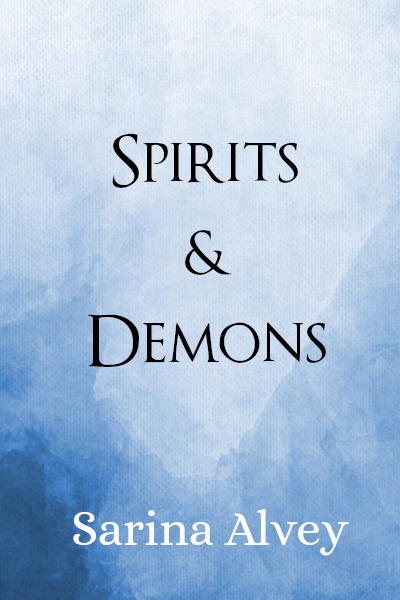 Spirits & Demons