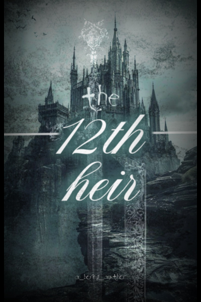 The 12th Heir