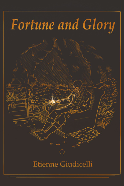 Fortune and Glory