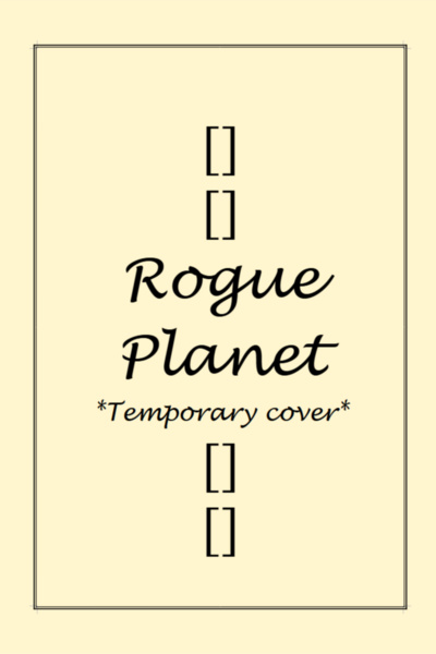Rogue Planet