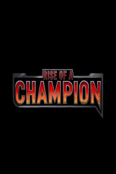 Rise of a Champion
