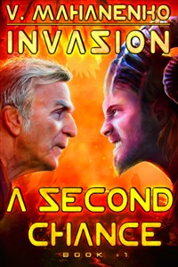 A Second Chance (Invasion Book #1): LitRPG Series