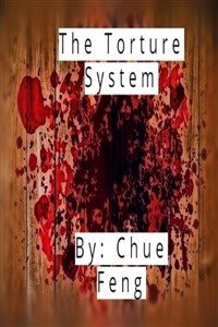 The Torture System
