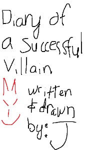 The Diary Of A Successful Villain