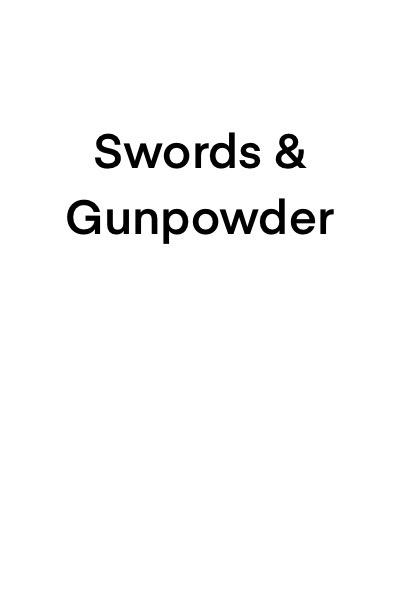 Swords & Gunpowder