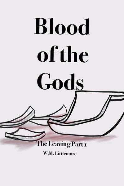 Blood of the Gods: the Leaving