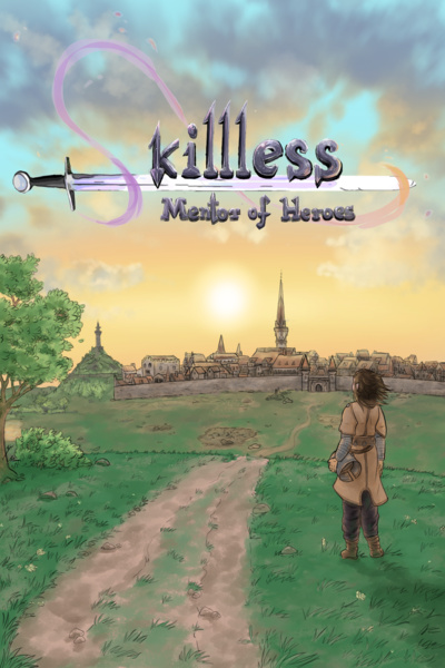 Skillless: Mentor of Heroes