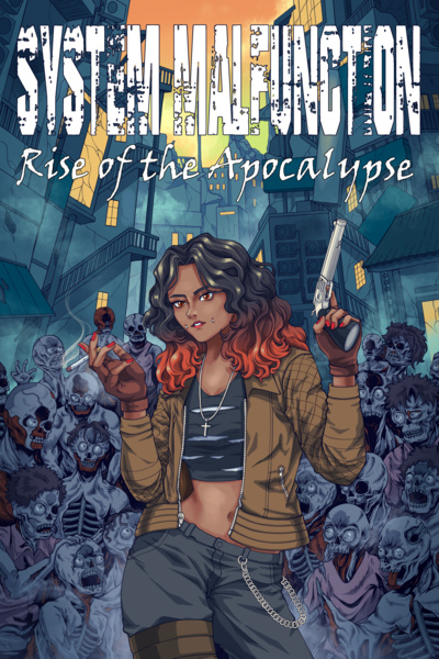 System Malfunction: Rise of the Apocalypse