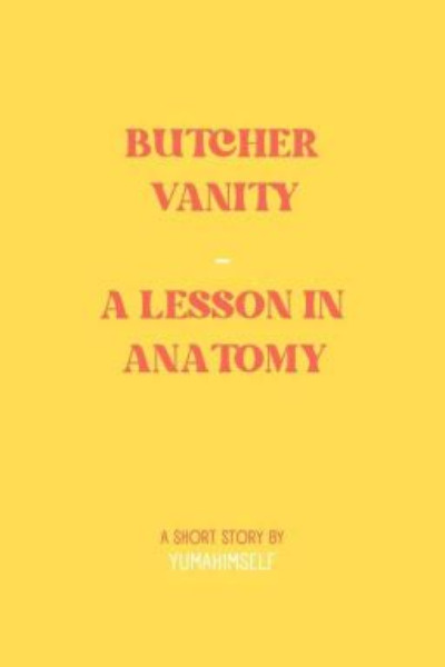 Butcher Vanity - A Lesson in Anatomy