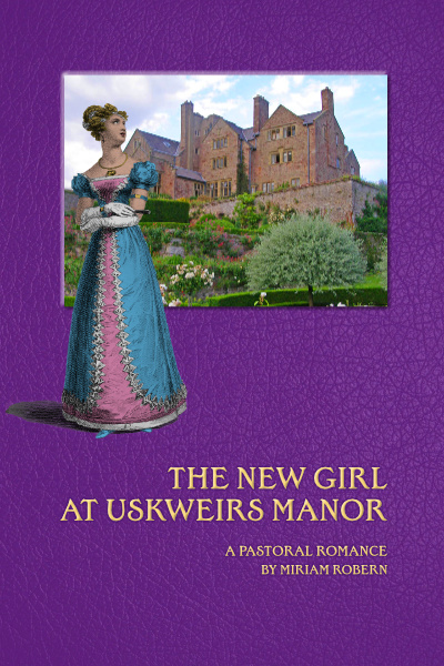 The New Girl at Uskweirs Manor