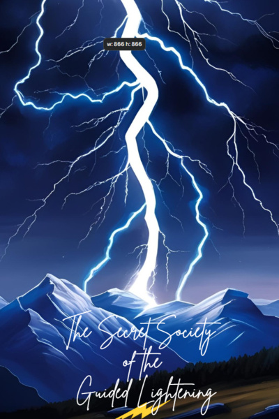 The Secret Society of the Guided Lightening