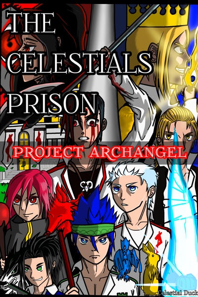 The Celestials Prison - Project Archangel