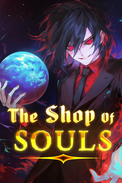 The Shop Of Souls [Book 3 posting!]