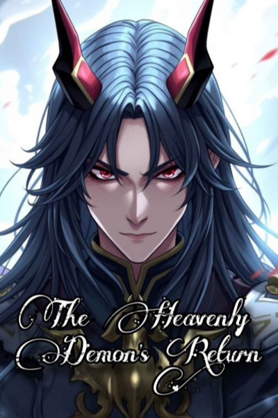 The Heavenly Demon's Return