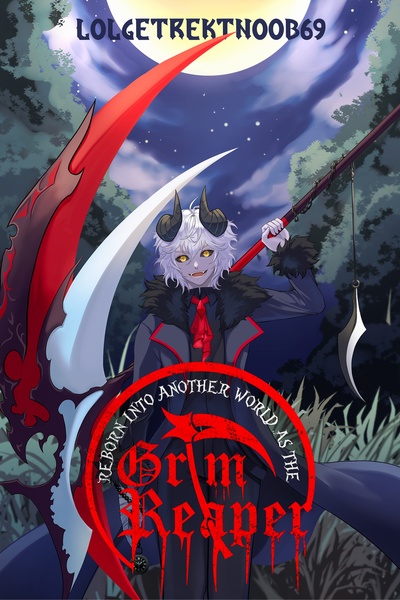 Reborn into Another World As the Grim Reaper