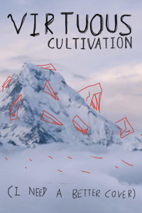 Virtuous Cultivation