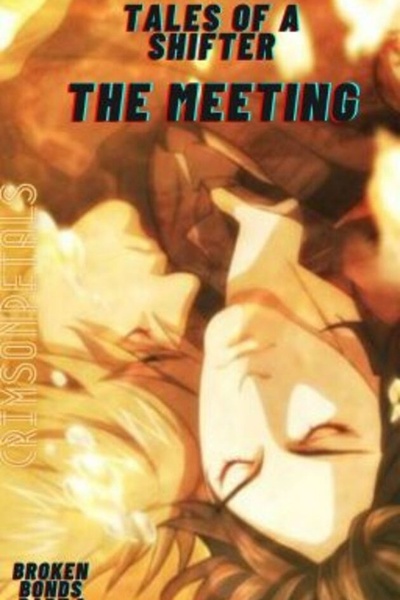(BL) Tales Of A Shifter (P1) - The Fateful Meeting