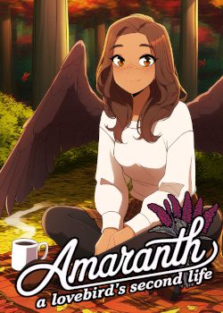 Amaranth: A Lovebird’s Second Life