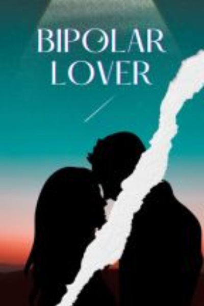 Bipolar Lover