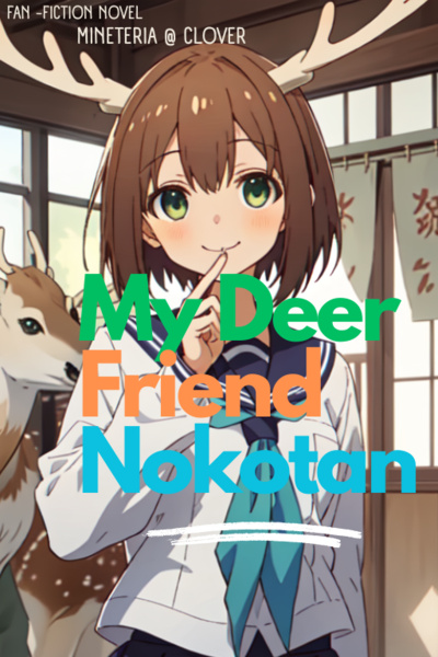My Deer Friend Nokotan - Fan Fiction