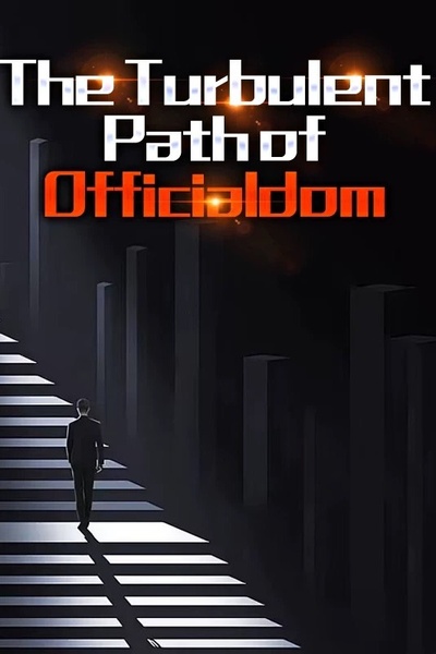 The Turbulent Path of Officialdom