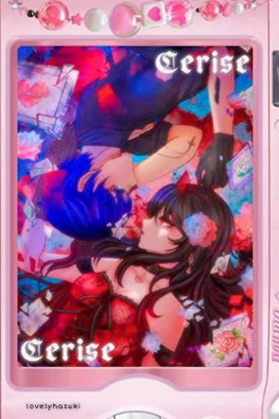 Cerise - Cellphonenovel