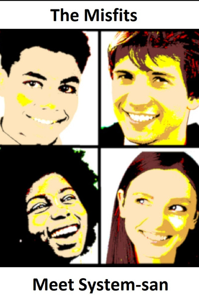 The Misfits meet System-san
