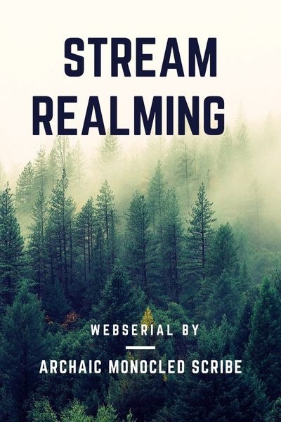 Stream Realming; adventure Litrpg [Dropped]