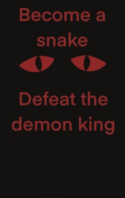 Become a snake, defeat the demon king