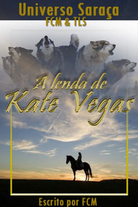 A Lenda de Kate Vegas.