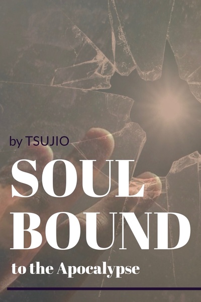 Soul Bound to the Apocalypse