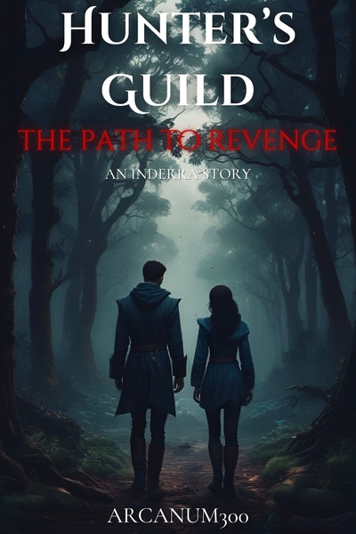Hunter's Guild: The Path to Revenge