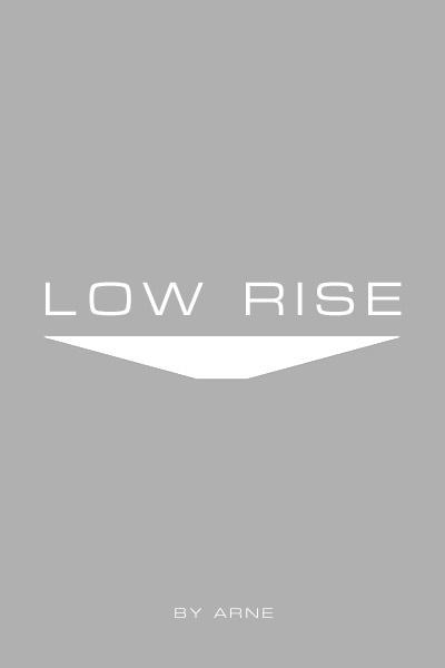 LOW RISE