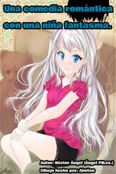 A romantic comedy with a ghost girl - It's never too late to start again