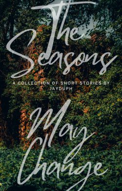 [BL] The Seasons May Change